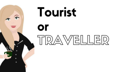 Are you a tourist or a traveller?