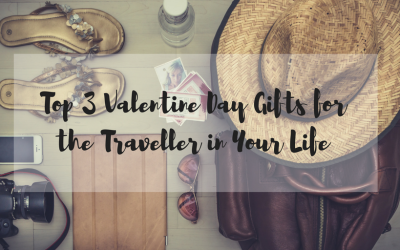 Top 3 Valentine Day Gifts for the Traveller in Your Life