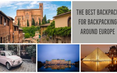 The Best Backpack for Backpacking Around Europe